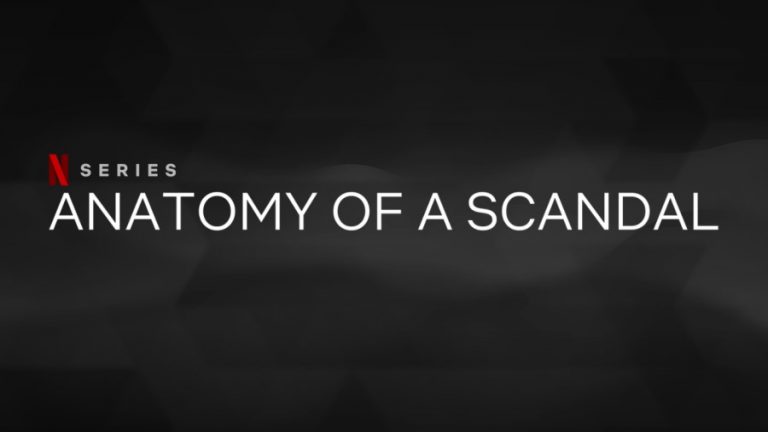 Anatomy of a Scandal: Netflix Release Date, Cast, Plot, Trailer, And