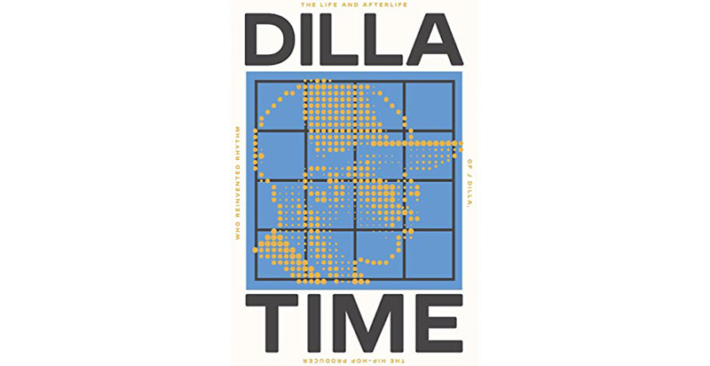 Dilla Time By Dan Charnas