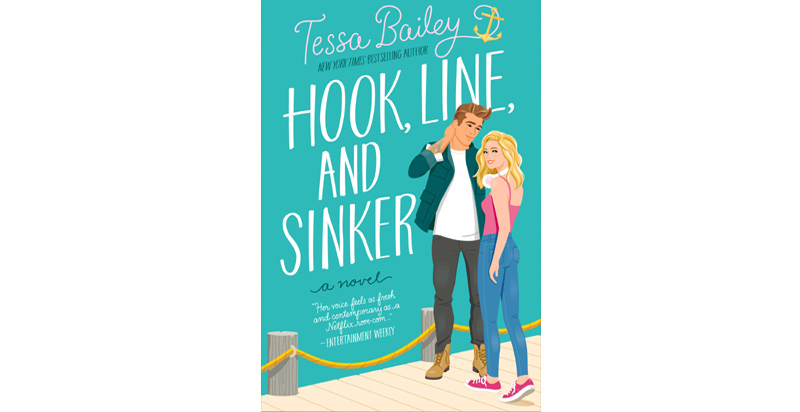 Hook Line And Sinker By Tessa Bailey