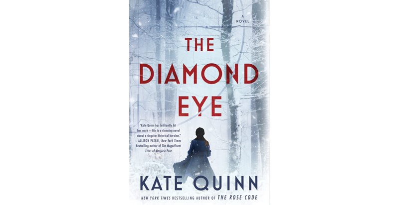 The Diamond Eye By Kate Quinn