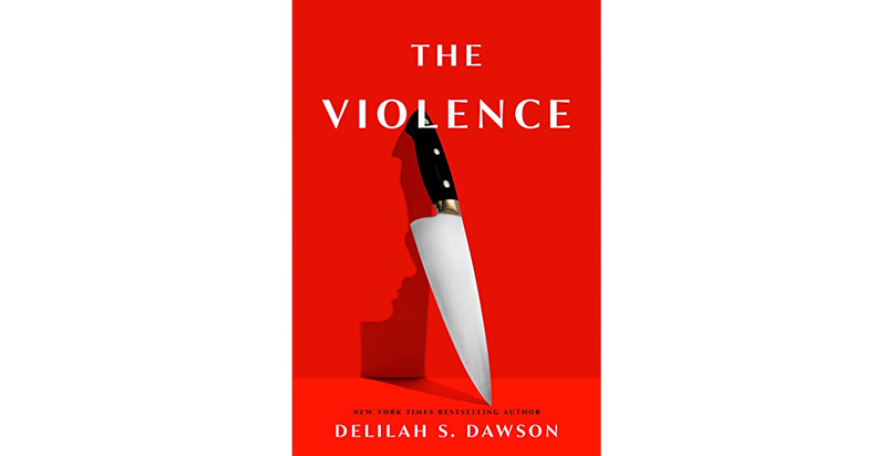 The Violence A Novel By Delilah S Dawson