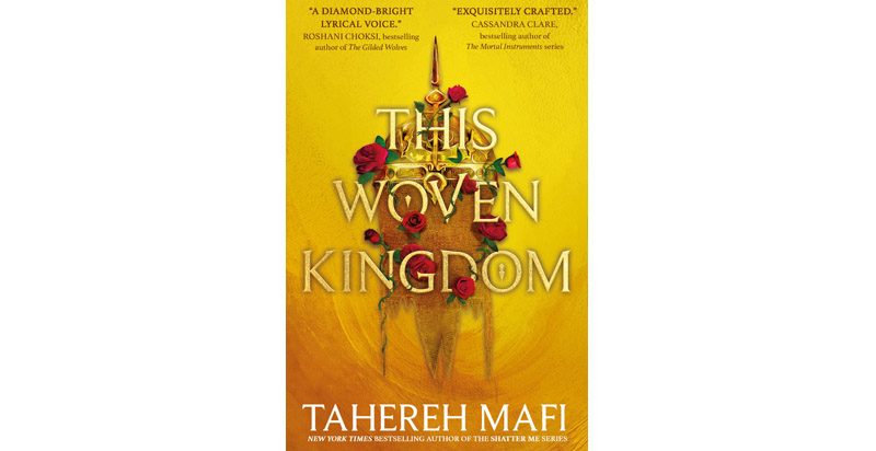 This Woven Kingdom By Tahereh Mafi