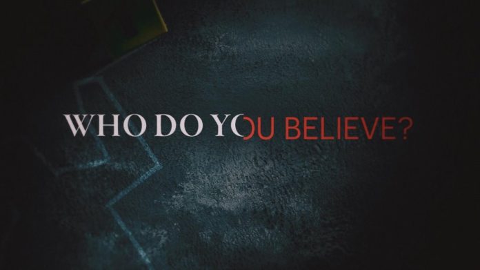 Who Do You Believe Season 2