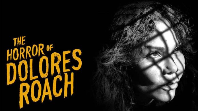 Horror of Dolores Roach