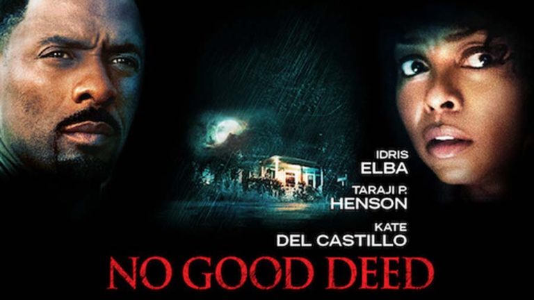 No Good Deed