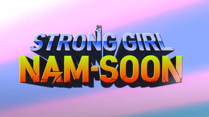 Strong Girl Nam Soon Season 1