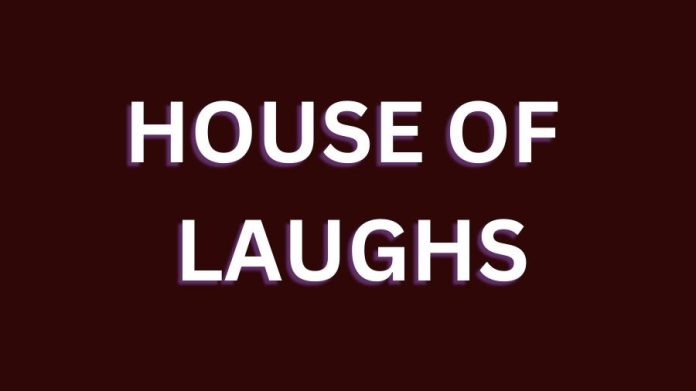 House Of Laughs Season 1