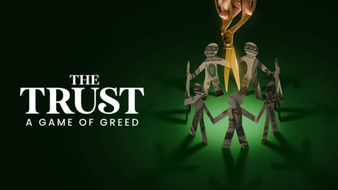 The Trust A Game of Greed Season 1