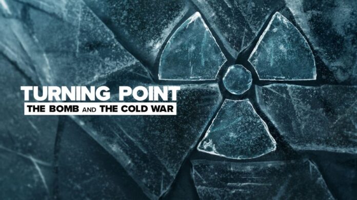 Turning Point: The Bomb and The Cold War Season 1